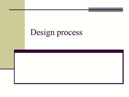 Design process.