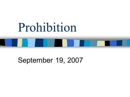Prohibition September 19, 2007. Bell Ringer… How did the Great Trek North affect your personal history? How did it affect the history of Chicago?