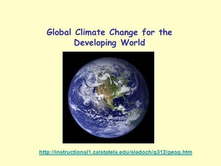 Global Climate Change for the Developing World