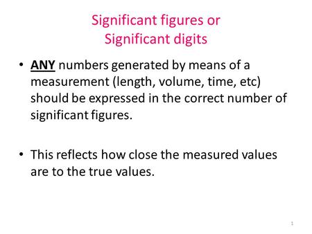 Significant figures or Significant digits