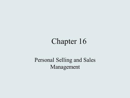 Personal Selling and Sales Management