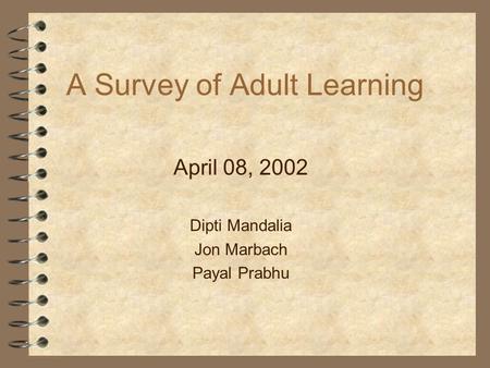 A Survey of Adult Learning