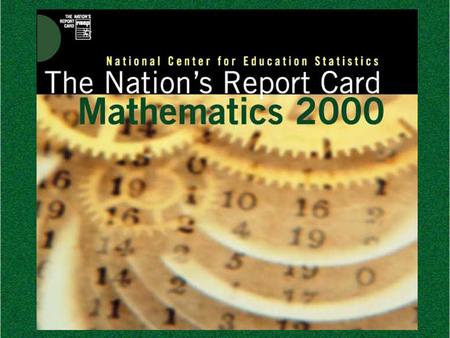 The Nation’s Report Card Mathematics 2000. National Assessment of Educational Progress 1.