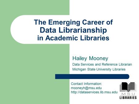 The Emerging Career of Data Librarianship in Academic Libraries