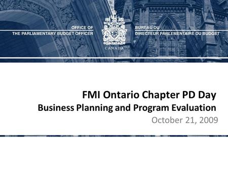 FMI Ontario Chapter PD Day Business Planning and Program Evaluation October 21, 2009.