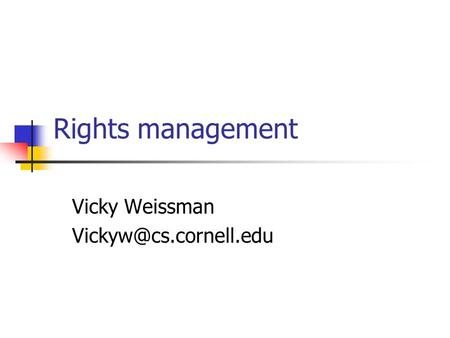 Rights management Vicky Weissman