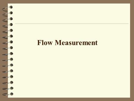 Flow Measurement.