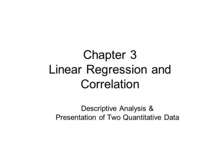 Chapter 3 Linear Regression and Correlation