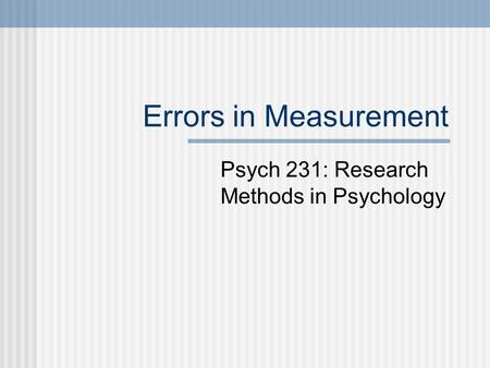 Psych 231: Research Methods in Psychology