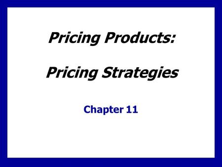 Learning Goals Describe the major strategies for pricing imitative and new products Understand how companies find a set of prices that maximize the profits.