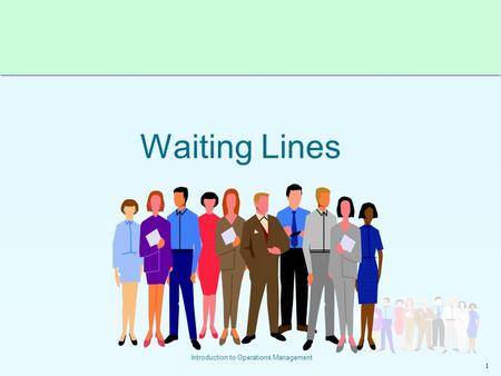 Waiting Lines.