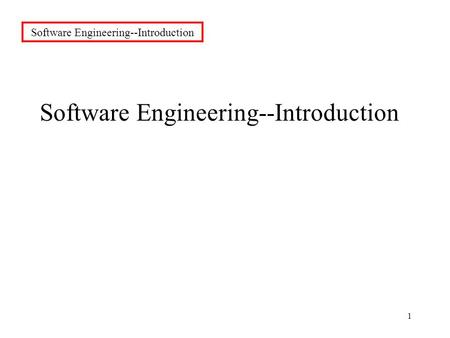 1 Software Engineering--Introduction. 2 1.Syllabus, grading, schedule--class + lab--will all be on www.ece.uc.edu/~cpurdywww.ece.uc.edu/~cpurdy 2.Contact.