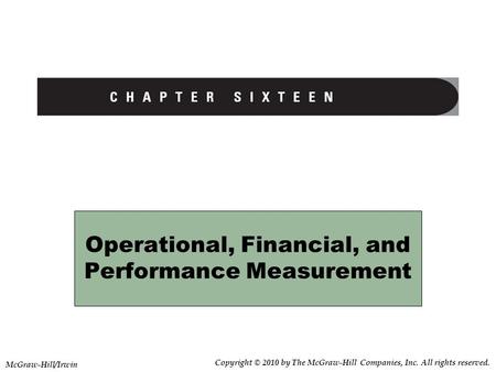 Operational, Financial, and Performance Measurement