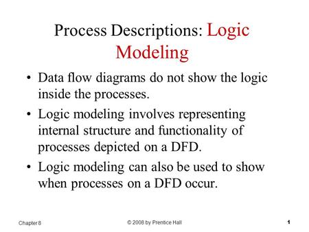 Process Descriptions: Logic Modeling