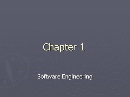 Chapter 1 Software Engineering. Homework ► Read Section 2.2 (pages 79-98) ► Answer questions: ► 7, 8, 11, 12, & 13 on page 134. ► Answer on paper, hand.