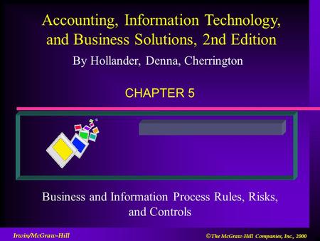 Business and Information Process Rules, Risks, and Controls