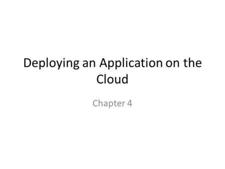 Deploying an Application on the Cloud Chapter 4. Topics Your experience with Google App Engine and mine with Pop!World Web application Architecture Machine.