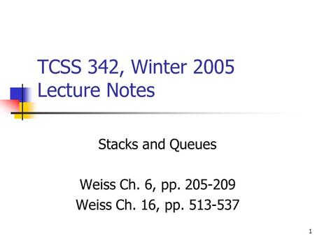 TCSS 342, Winter 2005 Lecture Notes