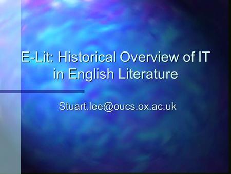 E-Lit: Historical Overview of IT in English Literature