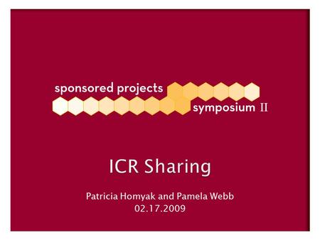 ICR Sharing Patricia Homyak and Pamela Webb 02.17.2009.