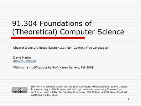 1 91.304 Foundations of (Theoretical) Computer Science Chapter 2 Lecture Notes (Section 2.3: Non-Context-Free Languages) David Martin With.