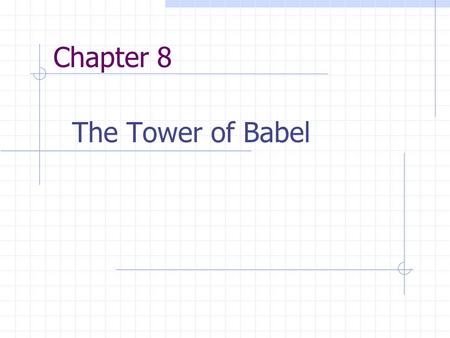 Chapter 8 The Tower of Babel. Chapter Outline Procedural languages Fortran, COBOL, PASCAL, C, Ada Object-oriented programming Special-purpose languages.