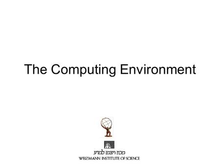 The Computing Environment. Outline Software Management –CVS –CMT –Tag-Collector –Savannah Data Structures Grid & Local cluster Athena –Projects & Packages.