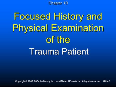 Focused History and Physical Examination of the