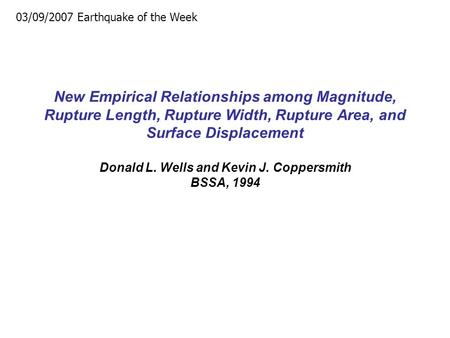 03/09/2007 Earthquake of the Week