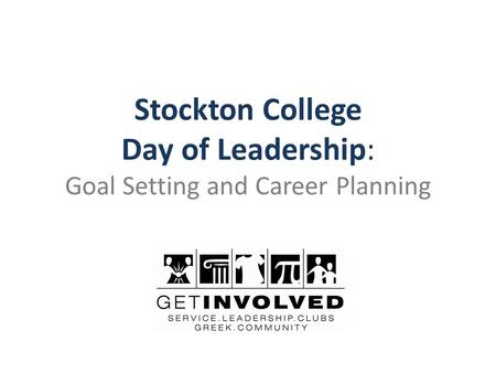 Stockton College Day of Leadership: Goal Setting and Career Planning.