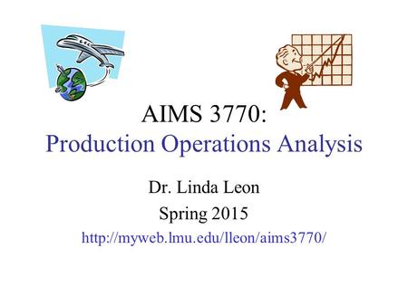 AIMS 3770: Production Operations Analysis