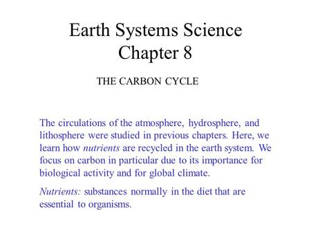 Earth Systems Science Chapter 8