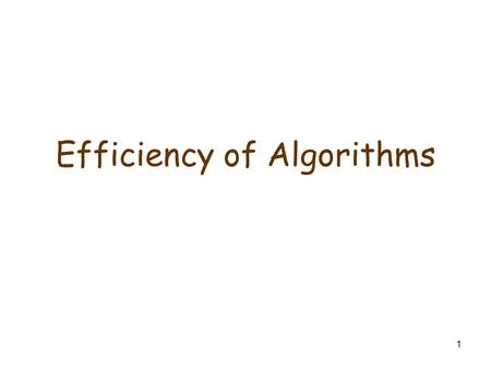 1 Efficiency of Algorithms. 2  Two main issues related to the efficiency of algorithms:  Speed of algorithm  Efficient memory allocation  We will.