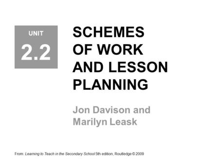 SCHEMES OF WORK AND LESSON PLANNING