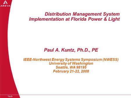 Distribution Management System Implementation at Florida Power & Light