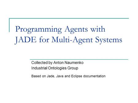 Programming Agents with JADE for Multi-Agent Systems