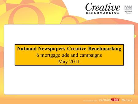National Newspapers Creative Benchmarking 6 mortgage ads and campaigns May 2011.
