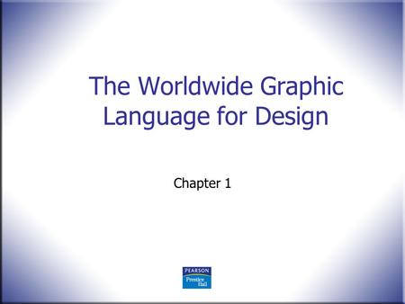 The Worldwide Graphic Language for Design