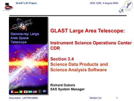 GLAST LAT Project ISOC CDR, 4 August 2004 Document: LAT-PR-04500Section 3.41 Gamma-ray Large Area Space Telescope GLAST Large Area Telescope: Instrument.