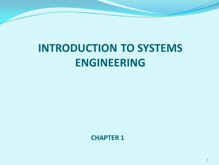 INTRODUCTION TO SYSTEMS ENGINEERING