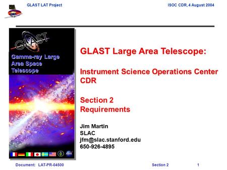 GLAST LAT ProjectISOC CDR, 4 August 2004 Document: LAT-PR-04500Section 21 GLAST Large Area Telescope: Instrument Science Operations Center CDR Section.
