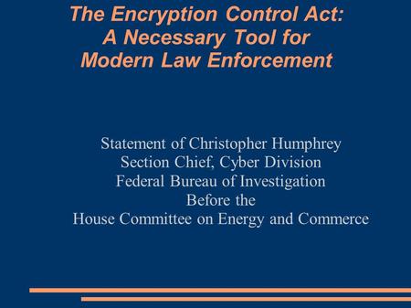 Statement of Christopher Humphrey Section Chief, Cyber Division