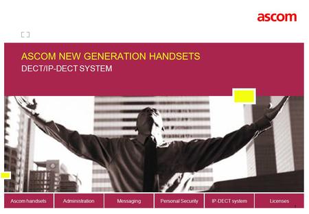 ASCOM NEW GENERATION HANDSETS DECT/IP-DECT SYSTEM