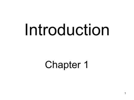1 Introduction Chapter 1. Prelude Some theories that arise in a special field, because of their deep insight and analytical power, become the foundation.