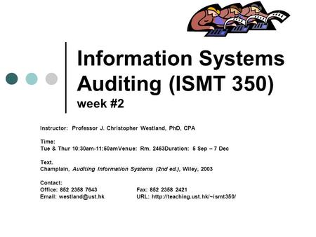 Information Systems Auditing (ISMT 350) week #2