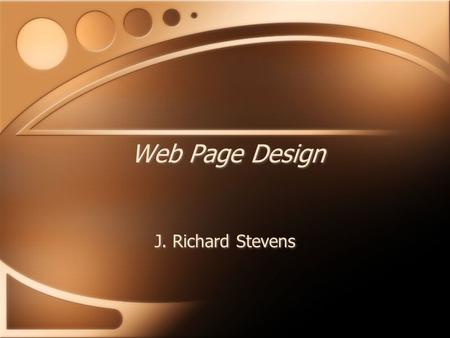 Web Page Design J. Richard Stevens. Basic Grid Design