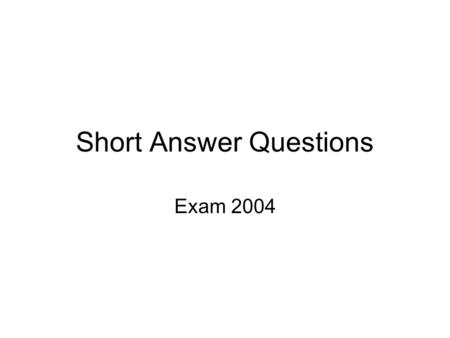 Short Answer Questions Exam 2004. 64. Measuring Energy Expenditure What ways are principles and advantages/disadvantages of TWO different methods of measuring.