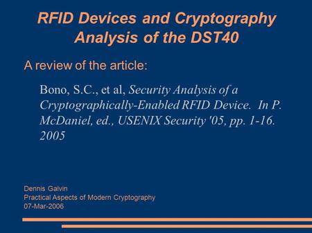 RFID Devices and Cryptography Analysis of the DST40