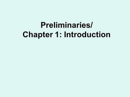 Preliminaries/ Chapter 1: Introduction. Definitions: from Abstract to Linear Algebra.