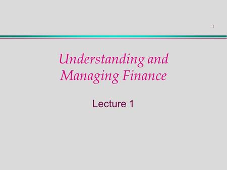 Understanding and Managing Finance